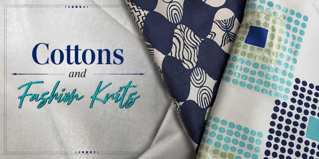 cottons and Fashion Knits